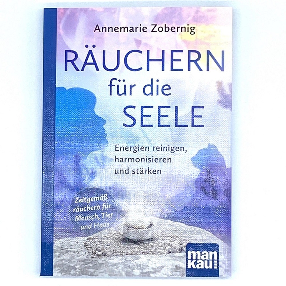 Buch - Annemarie Zobernig - RÄUCHERN FÜR DIE SEELE