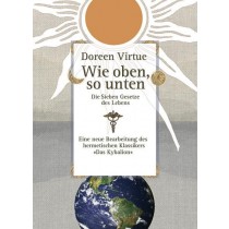 Buch - Doreen Virtue - Wie oben so unten - Die Sieben Gesetze des Lebens 