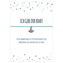 Das Glücksband / Wunscharmband - ICH GEBE DIR KRAFT