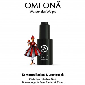 Ashé - Energie Parfum - Omi Ona - Die Kraft der Kommunikation