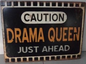 Retro Metallschild - Caution Drama Queen just ahead